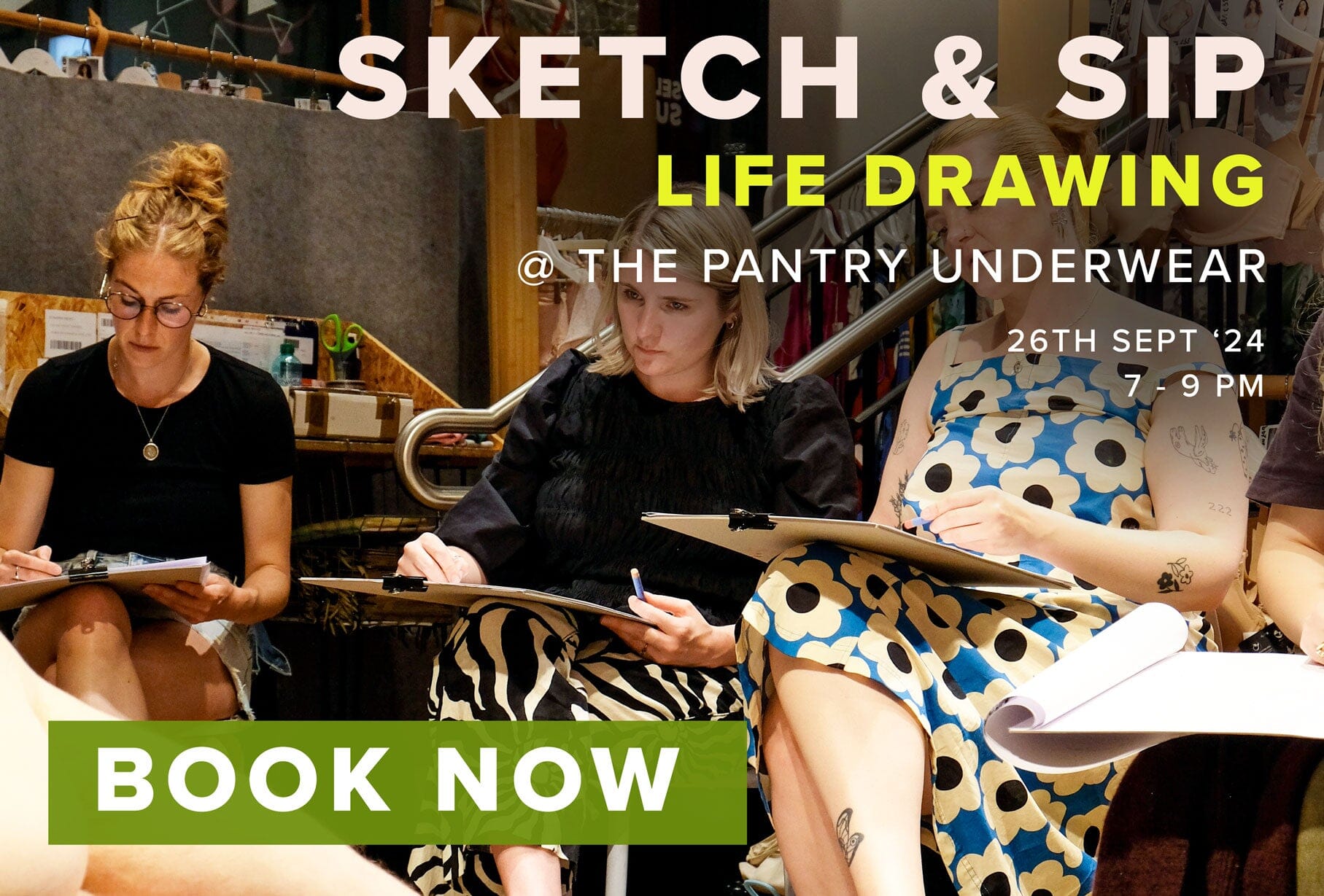 Sip &amp; Sketch Life Drawing Ticket ( 26h September ‘24 ) General The Pantry Underwear 